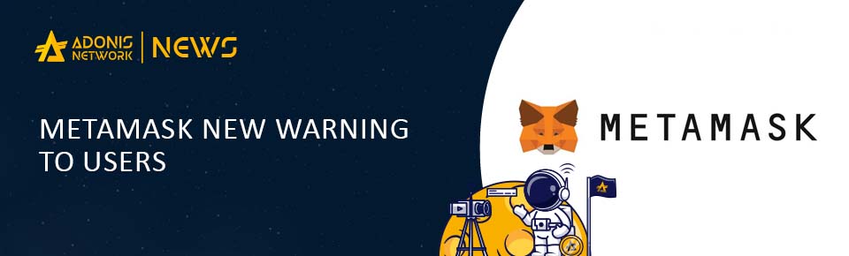 Metamask new warning to users